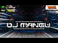 Download Lagu DJ MANGU - BAS BEDIL MID BLAYER COCOK BUAT BATTEL \u0026 PARTY. SEKAWAN.official feat PASUKAN KURANG TURU