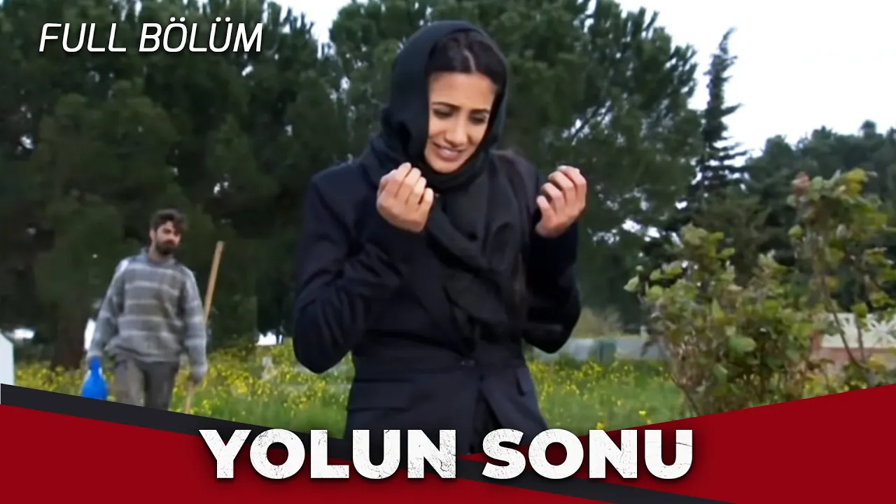 Yolun Sonu - Kanal 7 TV Filmi