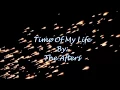 Lagu The Afters Time Of My Life (Lyric Video)
