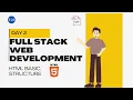 Day 2 of becoming a Full Stack Web Developer 2025 HTML Structure Training Infoseek