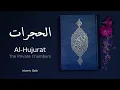 Download Lagu Surah Al-Hujurat - Harmonious Recitation by Mishary Rashid Alafasy | Arabic \u0026 English Translation