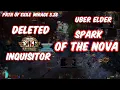 INSANE Speed Uber Elder DELETED - Spark of the Nova Inquisitor PoE 3 28
