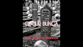 Download Gugur Bunga ( Cipt. Ismail Marzuki ) - Voc. Shanna Shannon MP3
