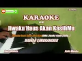 Lagu Mawar Simorangkir||Jiwaku Haus Akan KasihMu - Karaoke HD