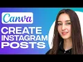How To Create Canva Instagram Posts 2025