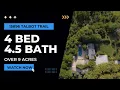 Over 9 Acres Over 5000 sq ft Home WOW