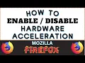 How to Enable or Disable Hardware Acceleration in the Firefox Web Browser PC Tutorial
