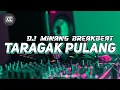 Download Lagu DJ MINANG 2025 || DJ TARAGAK PULANG || IPANK