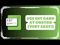 How To Use EBT Card At Costco Very - Step by Step Guide