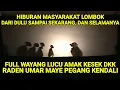 FULL WAYANG LUCU AMAK KESEK DKK, RADEN UMAR MAYA PEGANG KENDALI