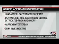 Lancaster County Coroner OSHA investigating workplace death