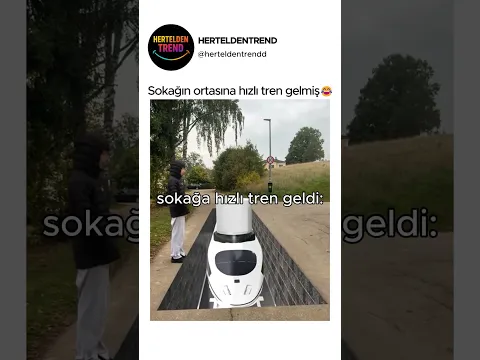 Sokağın ortasına hızlı tren gelmiş😂