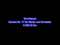 Mozart  Konzert für Klavier und Orchester Nr. 17 K.453 G-Dur