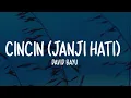 Download Lagu David Bayu - Cincin (Janji Hati) | Lirik