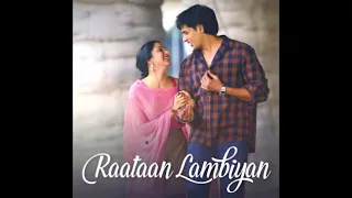 raataan lambiyan lyrics jubin nautiyal hindi songs download new video
