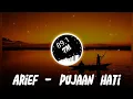 Download Lagu Arief - Pujaan Hati | Lirik Lagu