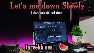 dj lets me down slowly imp id remix with sad piano viral tik tok