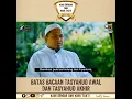 Download Lagu Batas Bacaan Tasyahud Awal Dan Tasyahud Akhir - Ustadz Dzulqarnain Muhammad Sunusi