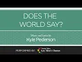 Does the World Say TTBB Kyle Pederson