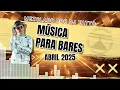 Lagu DJ TATTO - MÚSICA PARA BARES - ABRIL 2025
