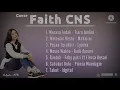 Download Lagu Kumpulan lagu cover Faith CNS || Lagu viral || Lagu enak di dengar