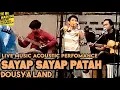 Sayap Sayap Patah| Live Music Acoustic Perfomance | Dousya Land Cafe \u0026 Resto