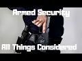 Armed Security Things to Consider