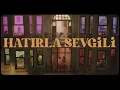Hatırla Sevgili - Eda Baba