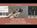 Download Lagu TAK INGIN USAI - Keisya Levronka (Piano Cover) | Partitur Piano | Chord | Tutorial