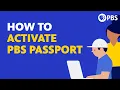 How to Activate PBS Passport