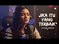 JIKA ITU YANG TERBAIK – UNGU (Cover By Eai Kaper Music)