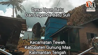 Download Legenda Batu Suli | desa Upon Batu | desa Dayak #legenda #ceritarakyat #viral #borneo #kalimantan MP3