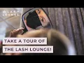 The Lash Lounge Salon Experience