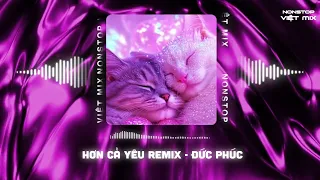 Hơn Cả Yêu Remix Đức Phúc X AM Nhạc Tình Yêu Lãng Mạn Valentine Remix Cao Hơn Cả Núi 
