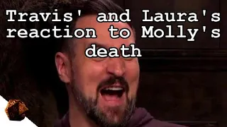 Travis and Laura s reaction to Molly s death Critical Role