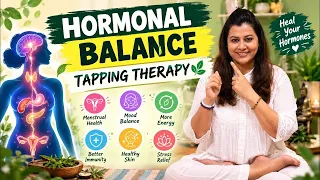 Feeling Hormonal & Emotionally Drained? Try This EFT Tapping Practice | Yoga Shakti