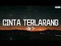 Download Lagu Cinta Terlarang - Ilir7 (Official Lyric Video)