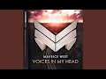 Lagu Voices In My Head (Extended Mix)