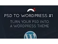 PSD to WordPress Tutorial - Introduction