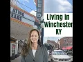 Living in Winchester Ky