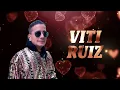 Viti Ruiz - Caricias Prohibidas (Video Letra) | Salsa Romántica
