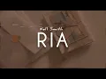 Kell Smith - Ria (Letra)