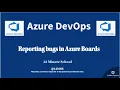 Azure DevOps Reporting Issues in DevOps Azure Board AzureDevOps