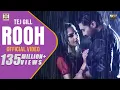 Download Lagu Rooh - Tere Bina Jeena Saza Ho Gaya - Official Video Song - Tej Gill - Moviebox Record Label