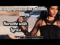 Yenggugiren Nee En Pakkam Illaiye Karaoke with lyrics -Gowri Arumugam [AK PRODUCTION ]