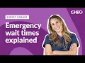 Emergency Room wait times explained