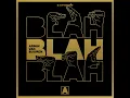 Blah Blah Blah