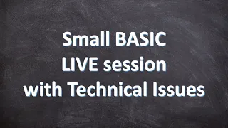 Small Basic Coding Tutorial LIVE with technical issues