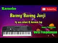 Download Lagu Bareng Bareng Janji ( Hj Aas Rolani \u0026 Herman Top ) Karoke Musik Sandiwaraan Cover