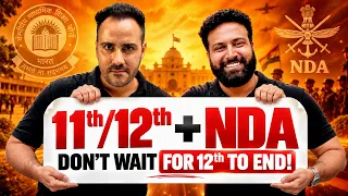 NDA Along with Class 11th & 12th | Why Start Early?